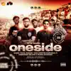 OneSide (feat. Oseikrom Sikanii & Pagesstardom) - Single album lyrics, reviews, download