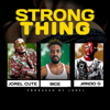 Strong Thing - JOREL CUTE, 9ice & Jando g