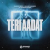 Teri Aadat - Single