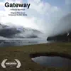 Gateway (Original Film Score) - Single album lyrics, reviews, download