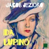 Ida Lupino (feat. Evan Main & Danny Gottlieb) - Single