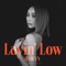 Layin' Low (feat. Jooyoung) - Hyolyn lyrics