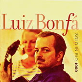 Solo in Rio (Remastered) - Luiz Bonfá