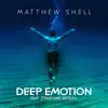 Deep Emotion (feat. Jonathan Wesley) - Single album lyrics, reviews, download