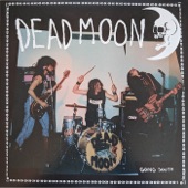 Dead Moon - Communication Breakdown