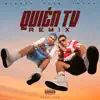 Quien TV Remix - Single album lyrics, reviews, download