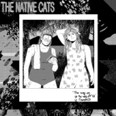 The Native Cats - Rain On Poison