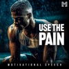Use the Pain (Motivational Speech) - Single
