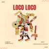 Loco Loco - Single