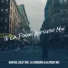Stream & download Te La Pongo (2021 Alfredo Mix) - Single