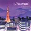 Wonderland (feat. BONNIE PINK) - Single album lyrics, reviews, download