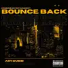 Bounce Back - Single (feat. YFL Kelvin) - Single album lyrics, reviews, download