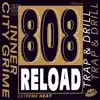 808 Reload album lyrics, reviews, download