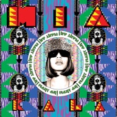 Come Around (feat. Timbaland) by M.I.A
