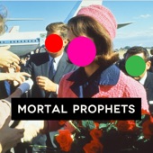 Mortal Prophets - Born Under A Bad Sign