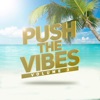 Push the Vibes Vol.3