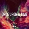 Once Upon a Time - Single