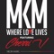 MkM Ft. Cherri V - Where Love Lives [MKM Deep House Mix]