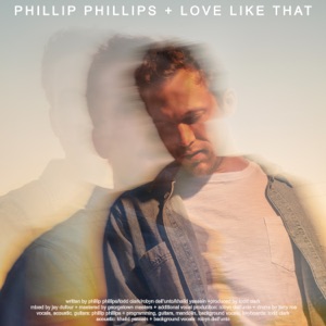 Phillip Phillips - Love Like That - Line Dance Musik