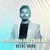 Jodi Tomay Ami Chad Boli - Single album lyrics, reviews, download