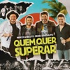Quem Quer Superar - Ao Vivo by Marcos & Belutti, Israel & Rodolffo iTunes Track 1