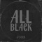 All Black - J3SS lyrics