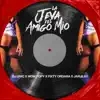 La Jeva del Amigo Mio (feat. DJ Unic) - Single album lyrics, reviews, download