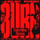 See Me Burn (Yulia Niko Remix) artwork