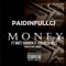 Money (feat. Matt Barren & 420 Redd Bull) - PaidInFullCj lyrics