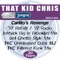 Carlito's Revenge - That Kid Chris lyrics