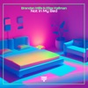 Not in My Bed - Single