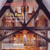 Bach Organ Works Complete, Vol. 2: Leipzig Mastery - The Great 18 Chorales & Other Works