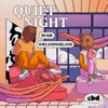 Quiet Night - Single