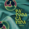 Pa’ Toda La Vida - Single
