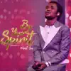 By Your Spirit (Live) - Single album lyrics, reviews, download