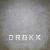 Drokk: Music Inspired by Mega - City One album lyrics, reviews, download