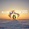 Alleen Voor Jou - Single