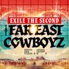 THE FAR EAST COWBOYZ - Single