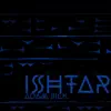 Stream & download Ishtar - Single