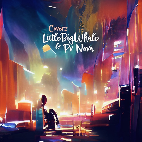 Coverz - Single - LittleBigWhale & PV Nova
