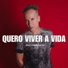 Quero Viver a Vida - Single