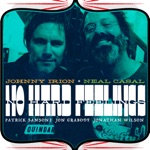 Neal Casal, Johnny Irion & Jonathan Wilson - No Hard Feelings