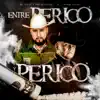 Entre Perico Y Perico, Soy Michoacano - Single album lyrics, reviews, download