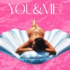 You & Me - Single