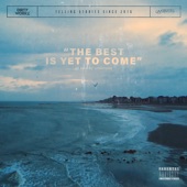 The Best Is yet to Come (Extended Mix) artwork
