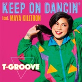 Keep On Dancin' (feat. Maya Killtron) artwork