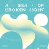 A Sea of Broken Light - EP