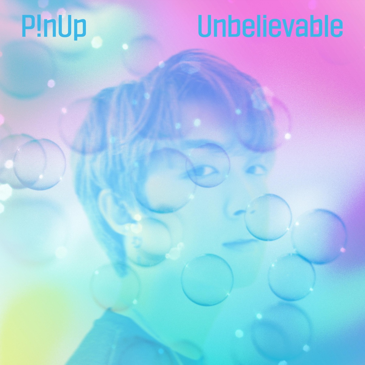 P!nup – Unbelievable – Single