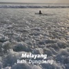 Melayang - Single