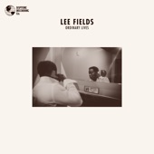 Lee Fields - Ordinary Lives
